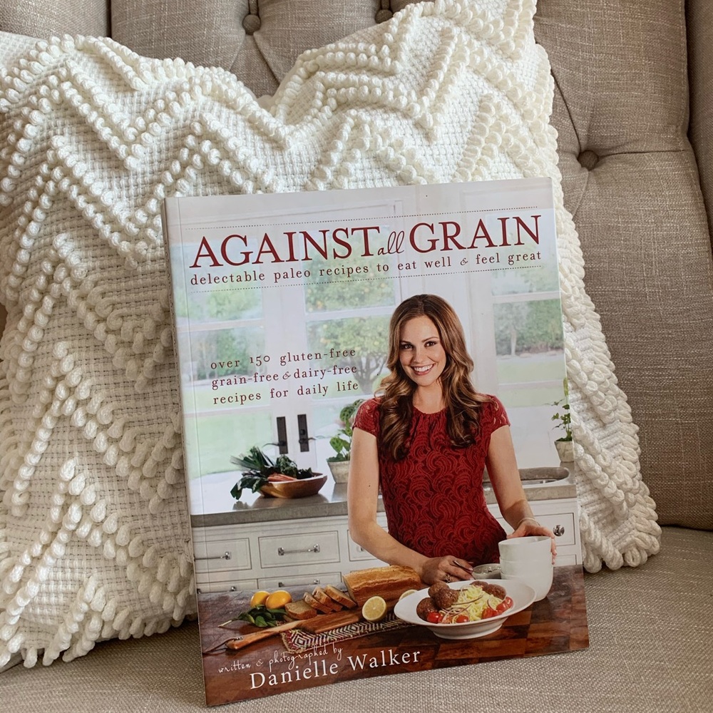 Danielle Walker’s Against All Grain Book